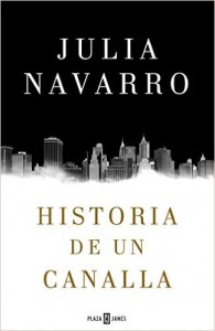 Julia Navarro-Historia de un canalla